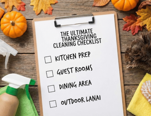 The Ultimate Thanksgiving Cleaning Checklist: Prepare Your Home for Family Gatherings in Oahu